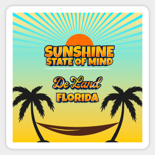 De Land Florida - Sunshine State of Mind Sticker